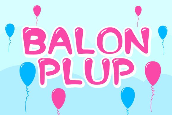 Balon Plup Font: A Playful Display Typeface for Handmade Goods