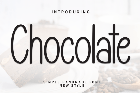 Chocolate Font for Handmade Products and Cute Craft Designs