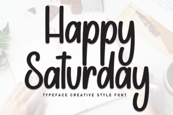 Happy Saturday Font Review for Small Business Branding