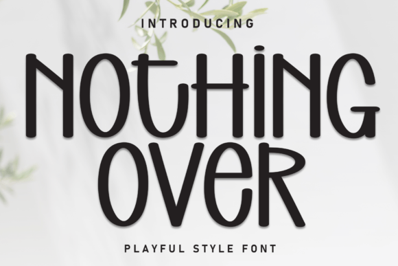 Nothing over Font for Editorial Design Projects
